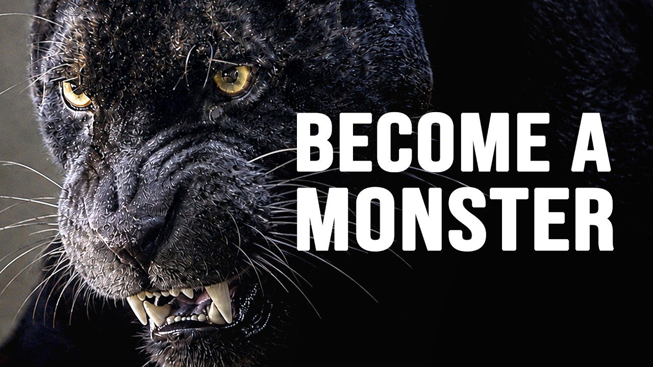 BECOME A MONSTER - Motivational Speech