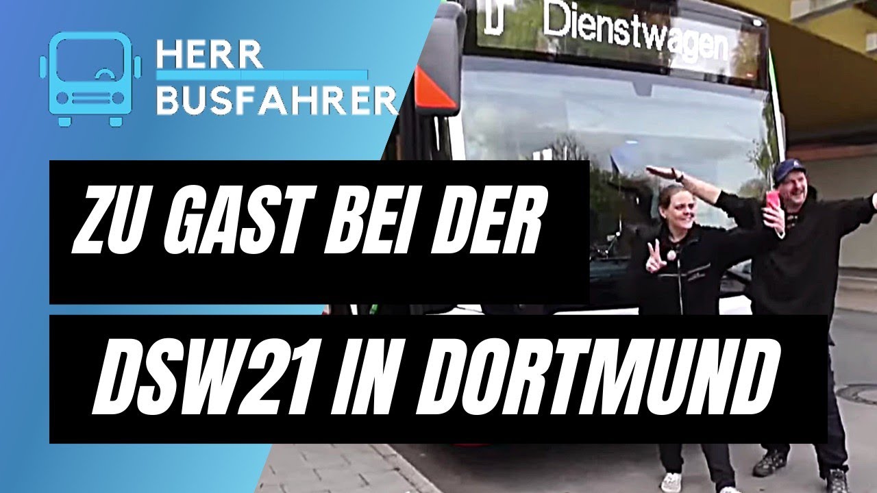 zu Gast bei der DSW21 in Dortmund @HerrBusfahrer  VLog @StadtwerkeDO