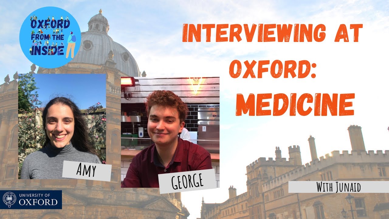 Oxford from the Inside #43: Interviewing at Oxford: Medicine