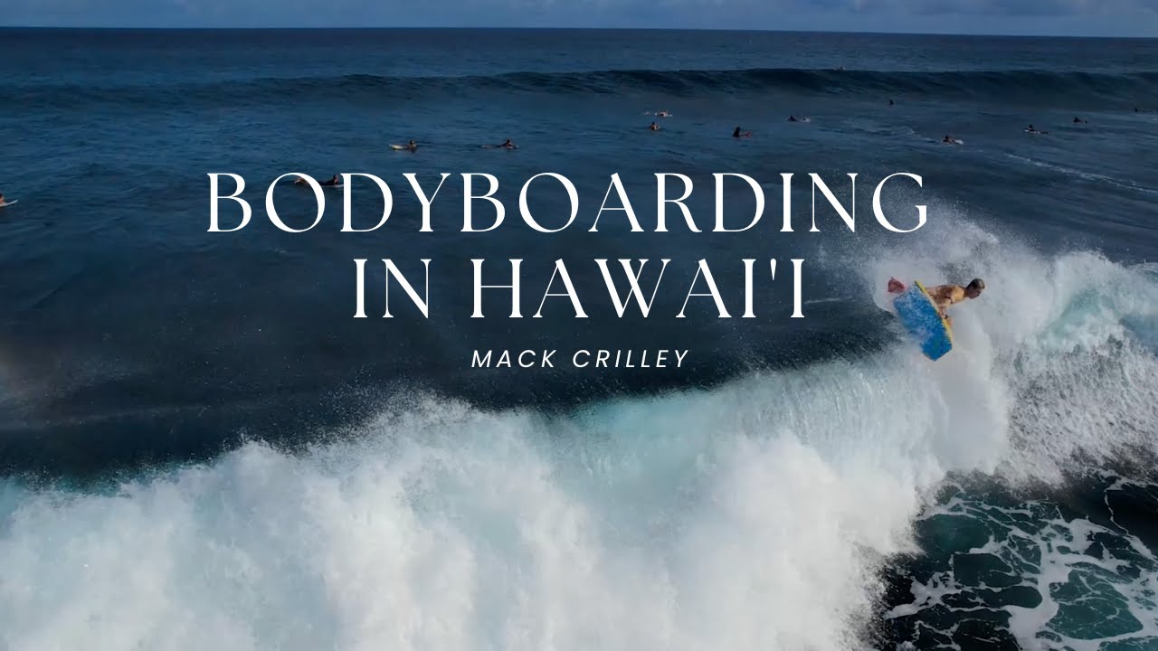 Bodyboarding in Hawaii - Mack Crilley Daily Surf Session at Ho'okipa