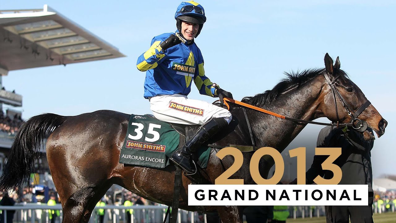 AURORAS ENCORE DEFIES ODDS OF 66/1 TO WIN 2013 GRAND NATIONAL AT AINTREE