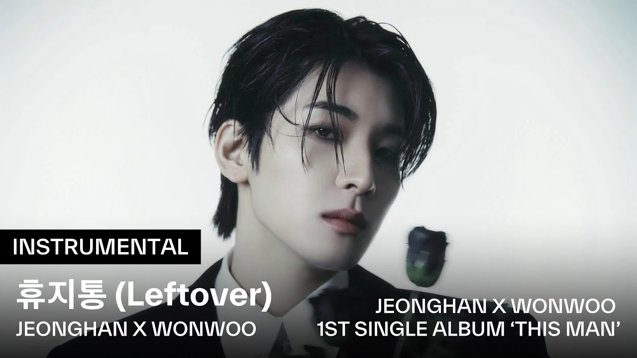 JEONGHAN X WONWOO (SEVENTEEN) '휴지통 (Leftover) (WONWOO)' Instrumental