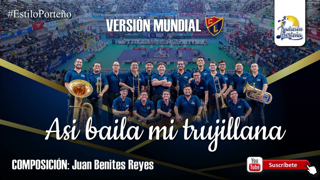 ASI BAILA MI TRUJILLANA - TRADICIÓN PORTEÑA