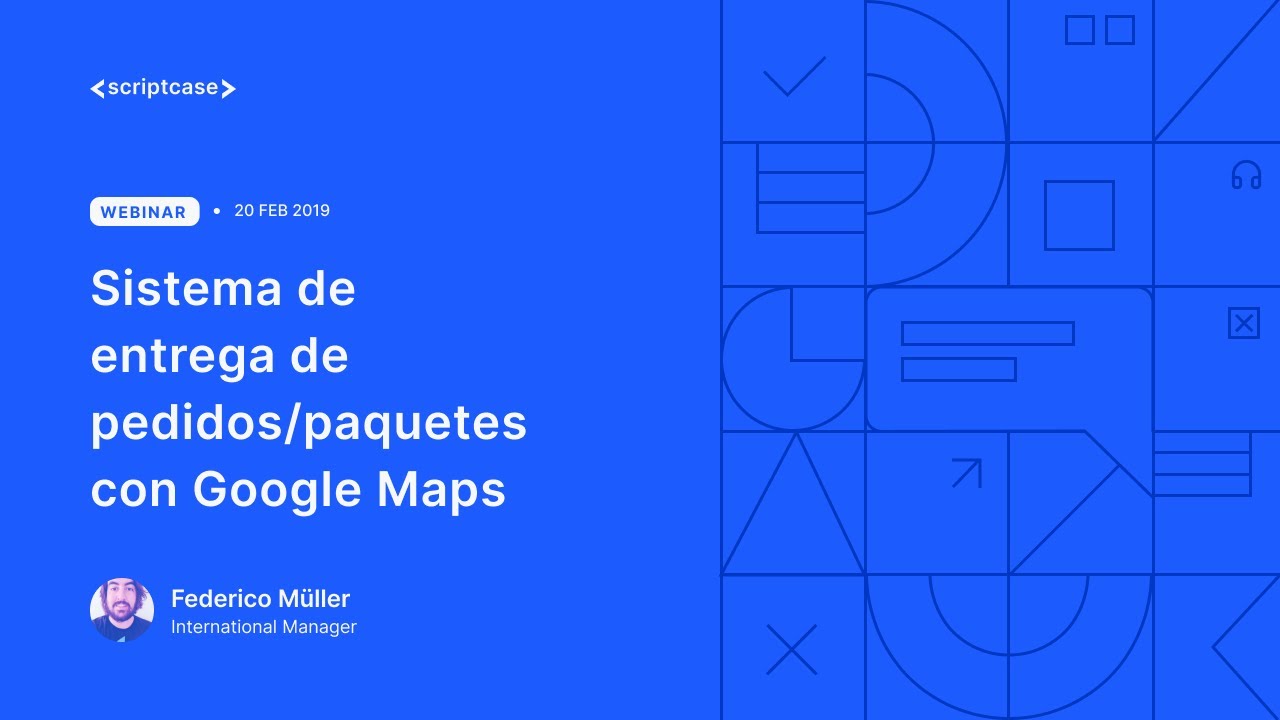 Scriptcase - Sistema de entrega de pedidos/paquetes con Google Maps