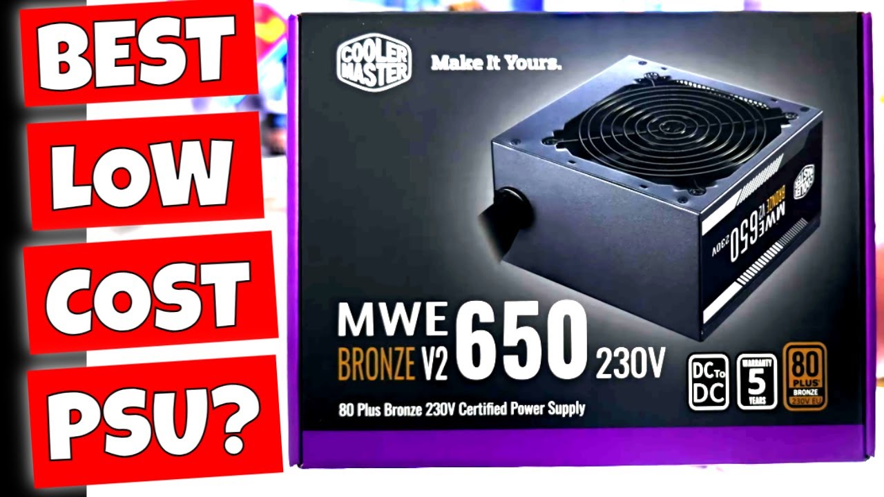 BEST Budget ATX PC Power Supply Coolermaster MWE Bronze V2 650W