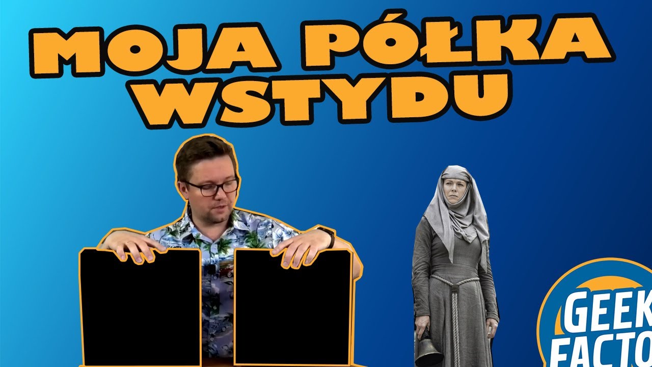 MOJA PÓŁKA WSTYDU