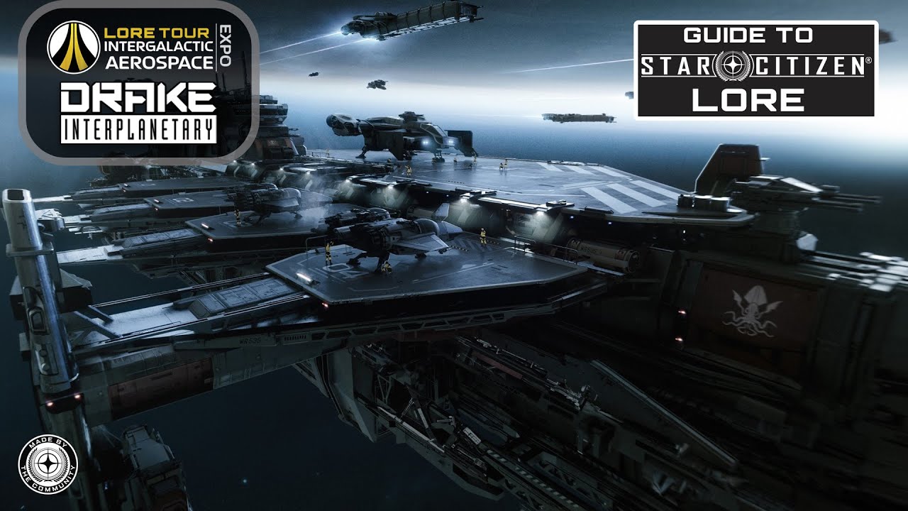 Star Citizen IAE | Lore Tour - Drake Interplanetary