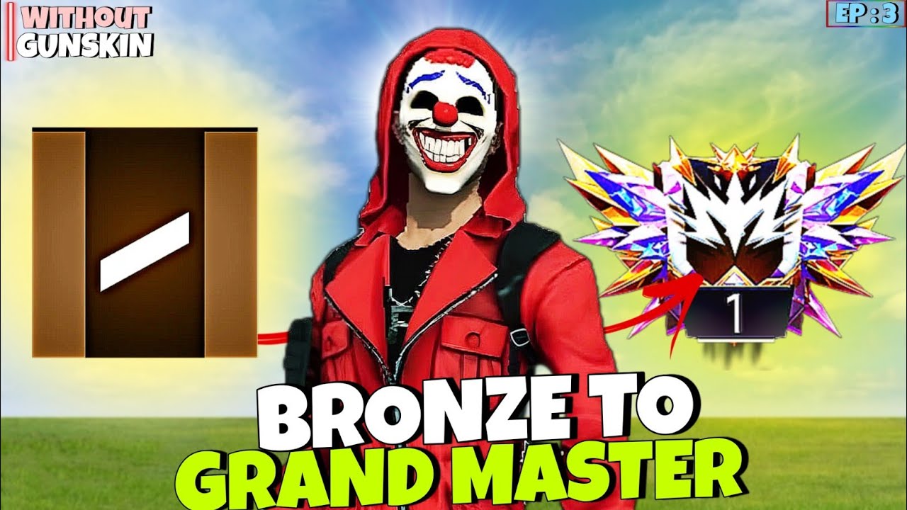 Bronze To Grand Master 😱 | Ep : 3 | Without Gunskin ☠️ | Chaman Gaming 