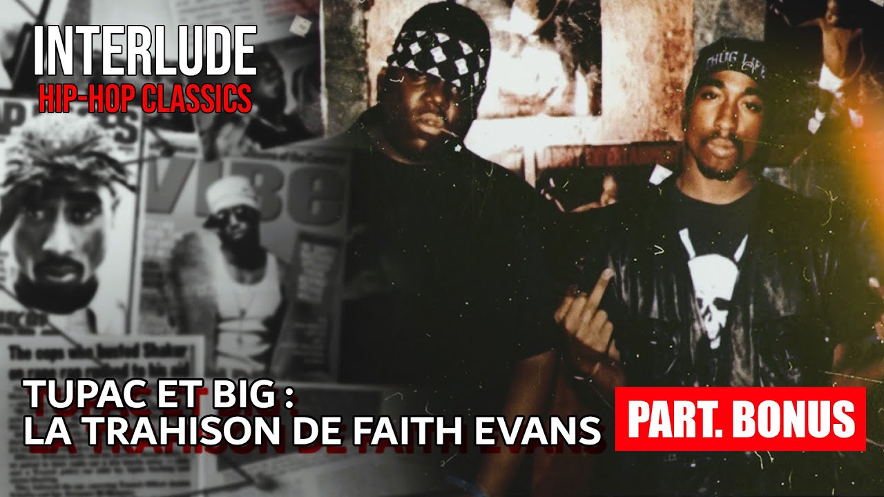 2PAC ET LE COMPLOT CONTRE BIGGIE (BONUS)