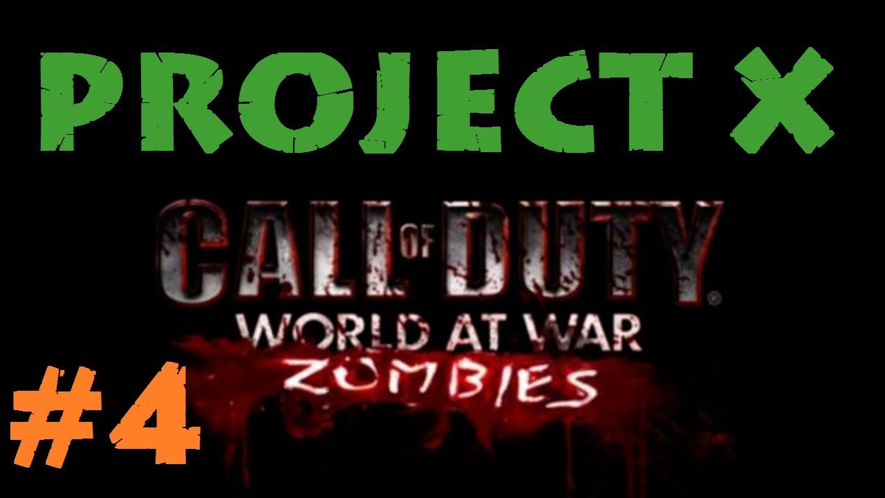 Custom Zombies: Project X | Now We're Getting Somewhere! Ep.4