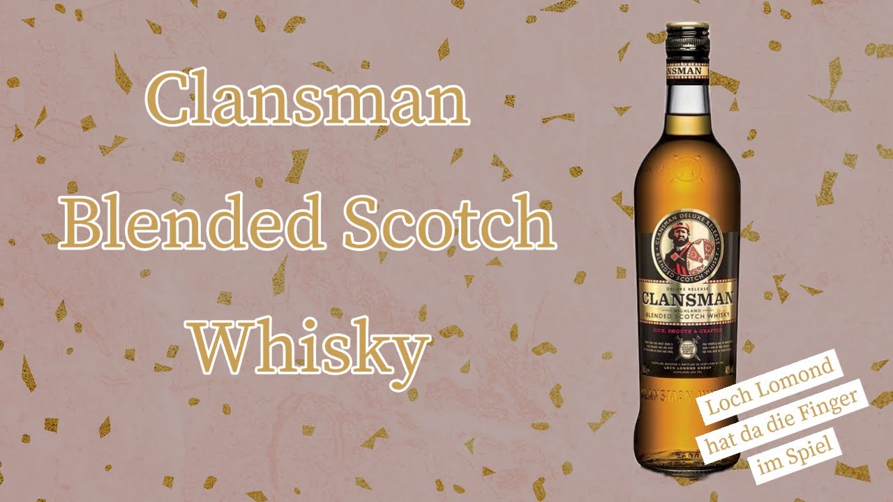 Clansman - Blended Scotch Whisky - Wie Deluxe ist der Schotte wirklich? | Cheap Mr. Z