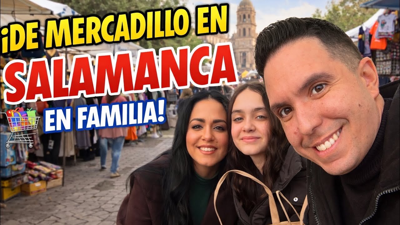 👉Un domingo en familia en el mercadillo de Salamanca🛍️♥️Plan perfecto 👌 