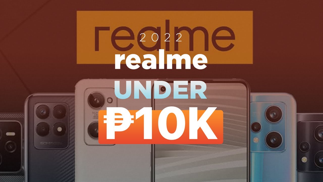 Top 4 realme smartphones under 10k (₱ 10,000) in 2022