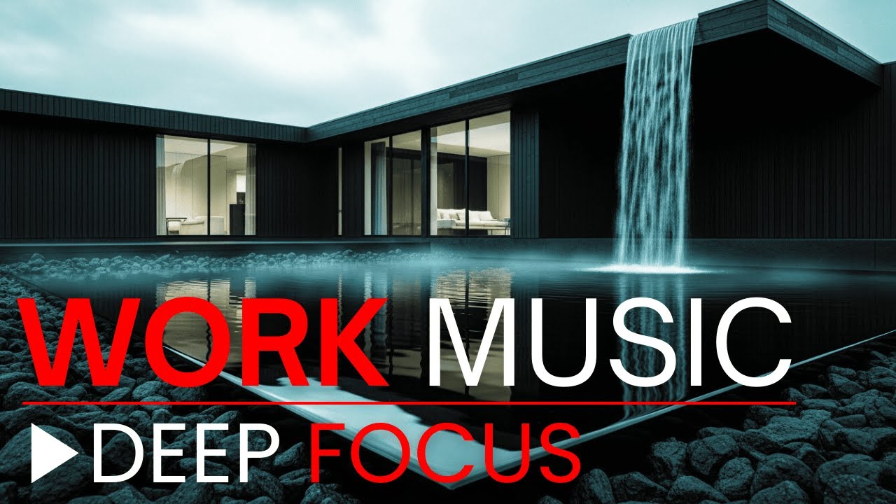 Deep work music — ultimate focus, zero distractions