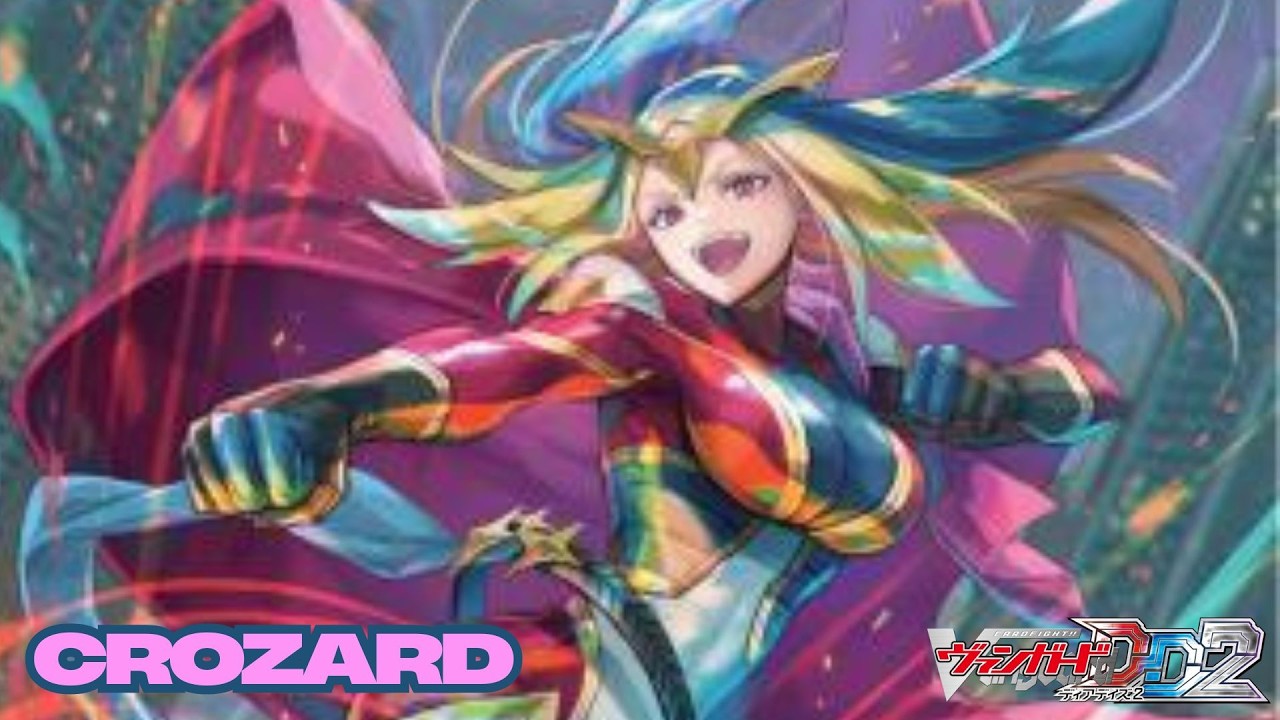 CARDFIGHT!! VANGUARD DEAR DAYS 2 (POST DZ-BT08) - CROZARD DECK SHOWCASE & DECK PROFILE