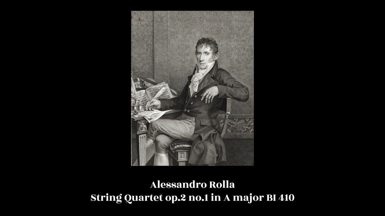 Alessandro Rolla - String Quartet op.2 no.1 in A major BI 410