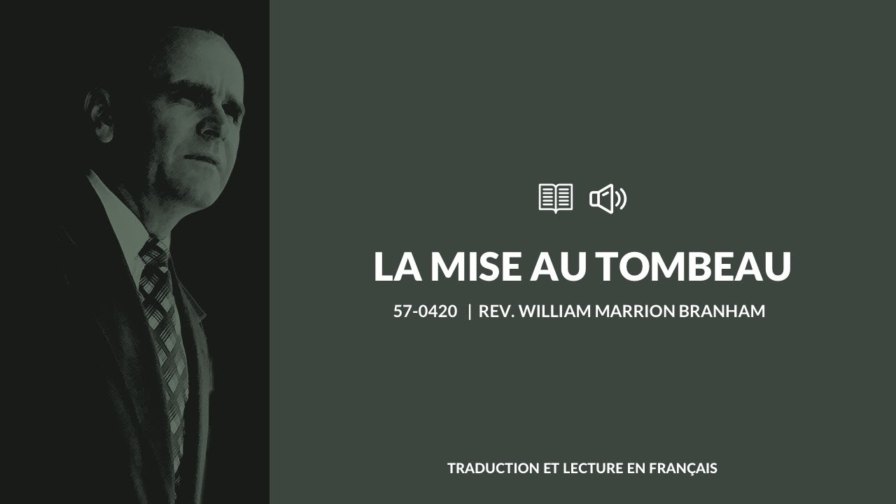 LA MISE AU TOMBEAU ~ 57 0420