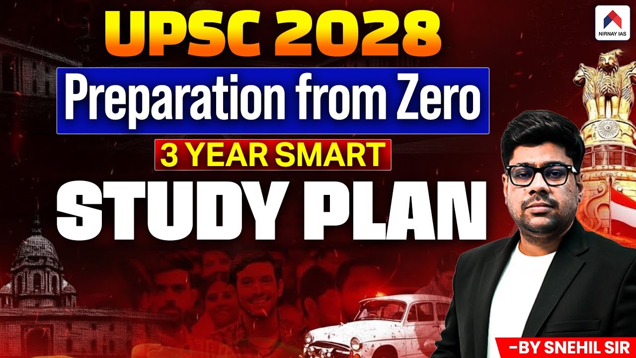 UPSC 2028 Strategy | How to Prepare for UPSC from Zero Level? | UPSC Preparation 2028 | Nirnay IAS