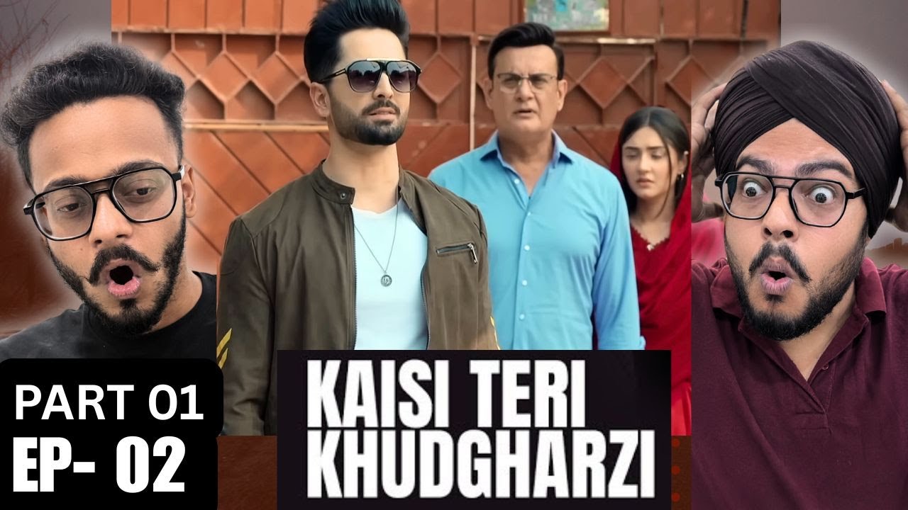Kaisi Teri Khudgharzi Episode 2 | Part 01 | Danish Taimoor | Emotional Rollercoaster | Reaction Paji