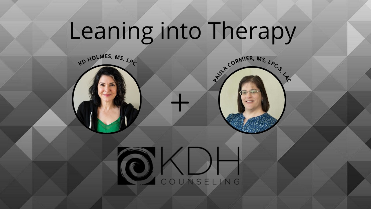 Leaning into Therapy with Paula Cormier, MS, LPC-S, LAC