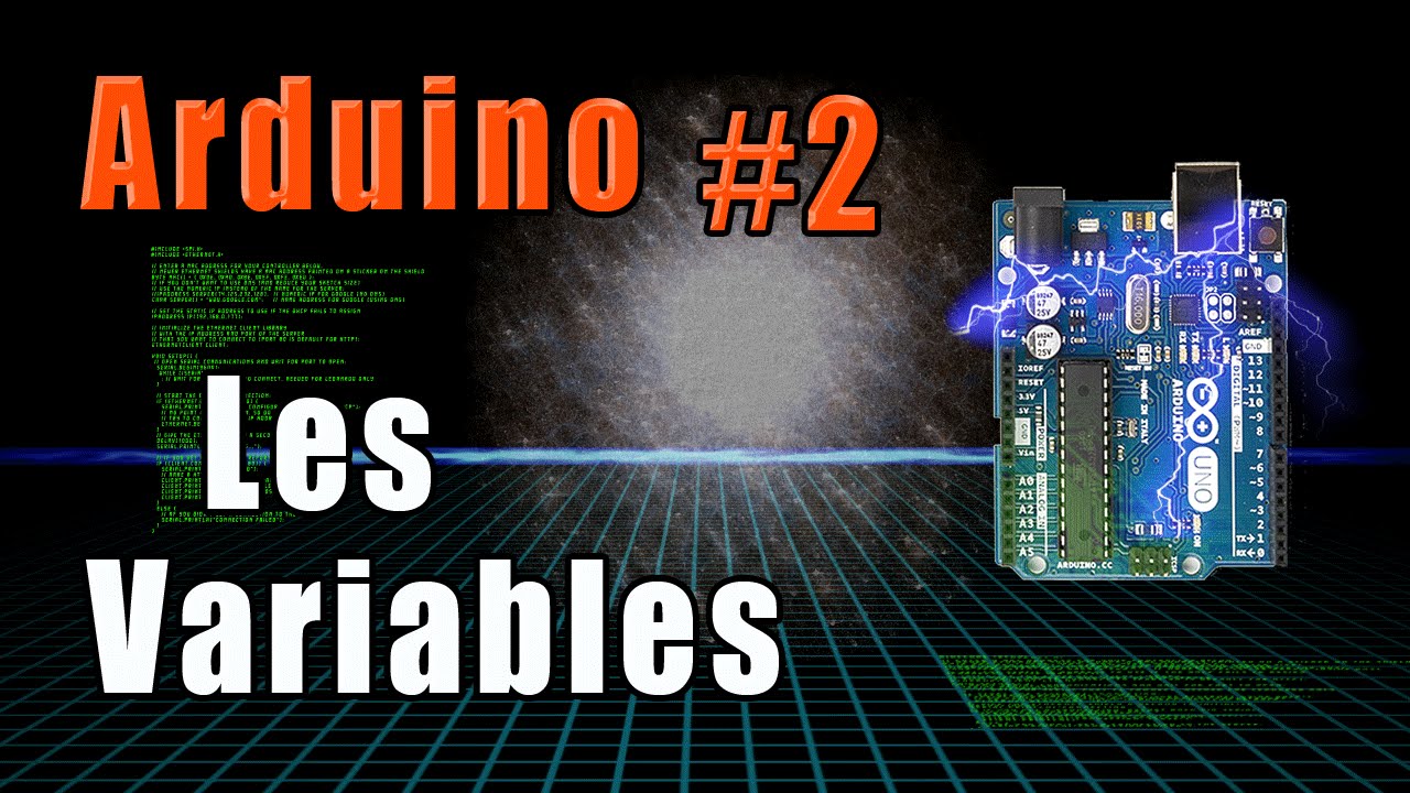 #2 Programmation Arduino: Les variables et leur type