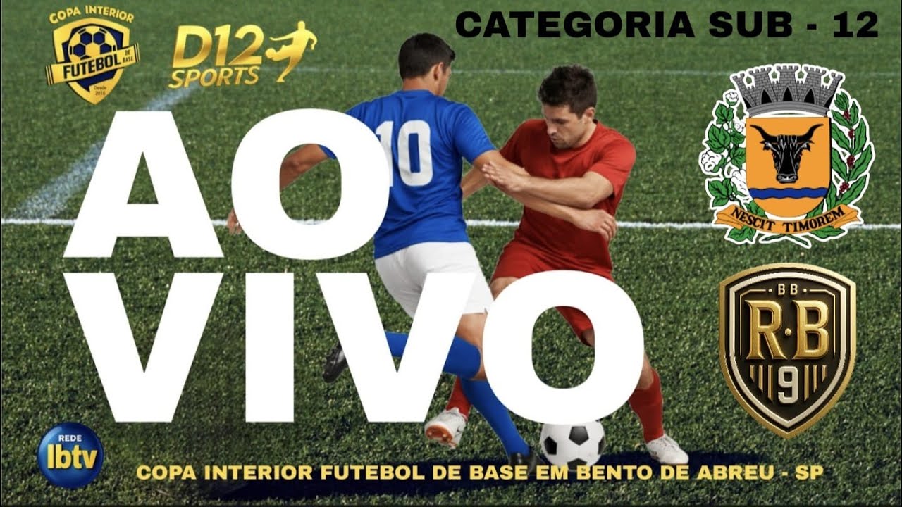 AO VIVO  -  BENTO DE ABREU   X   RB 9 BIRIGUI - SUB - 12