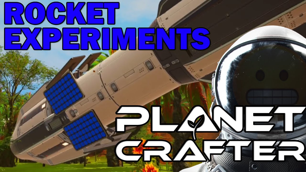 Experimenting with Rockets, For Science! - Planet Crafter