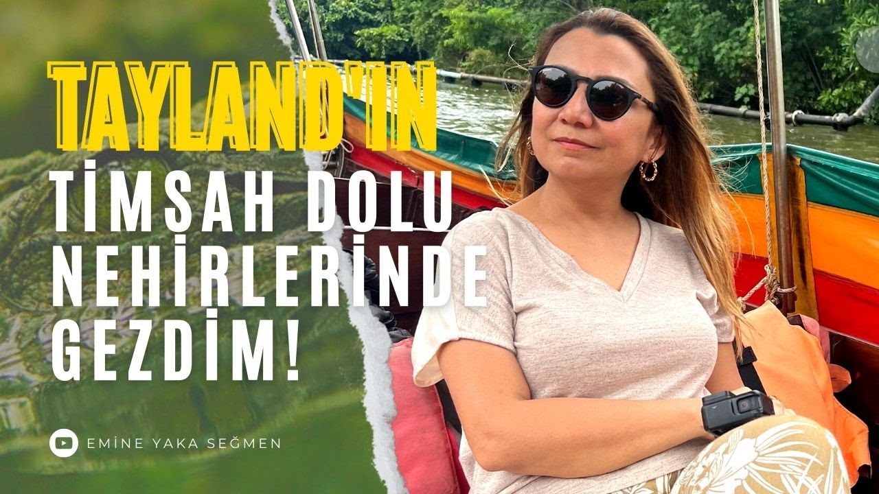 Tayland'ın Timsah Dolu Nehirlerinde Gezdim | Bangkok Vlog 1