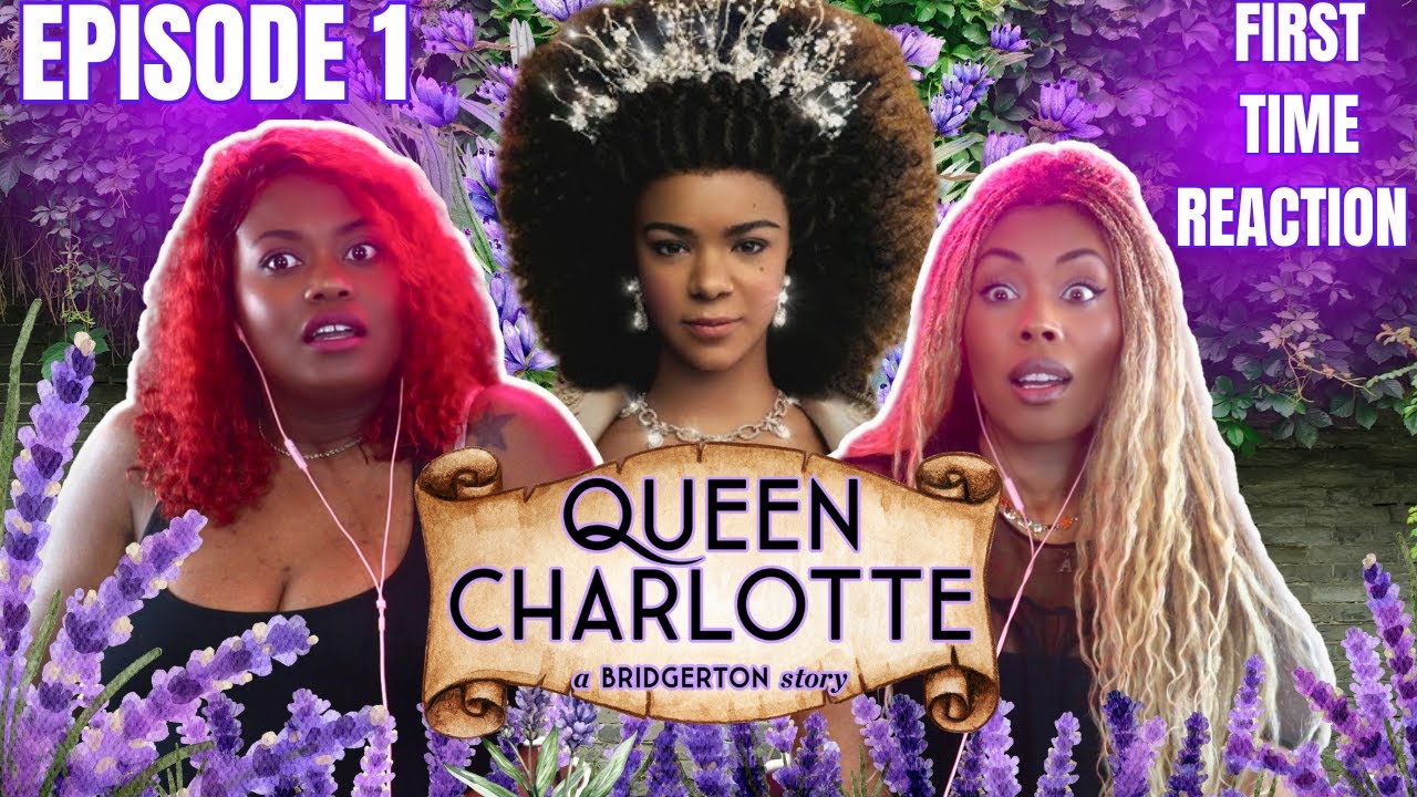 Queen Charlotte's Origin Story CAPTIVATED US!!! Queen Charlotte Episode 1 First Time REACTION