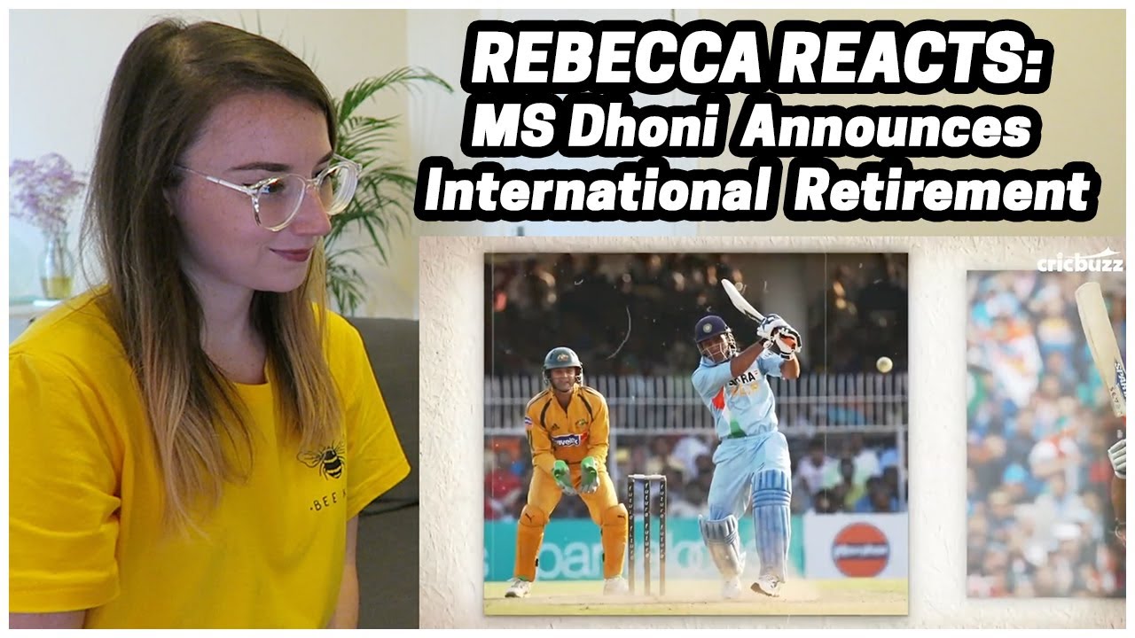 Rebecca Reacts: MS Dhoni Announces International Retirement - An ode to Captain Cool
