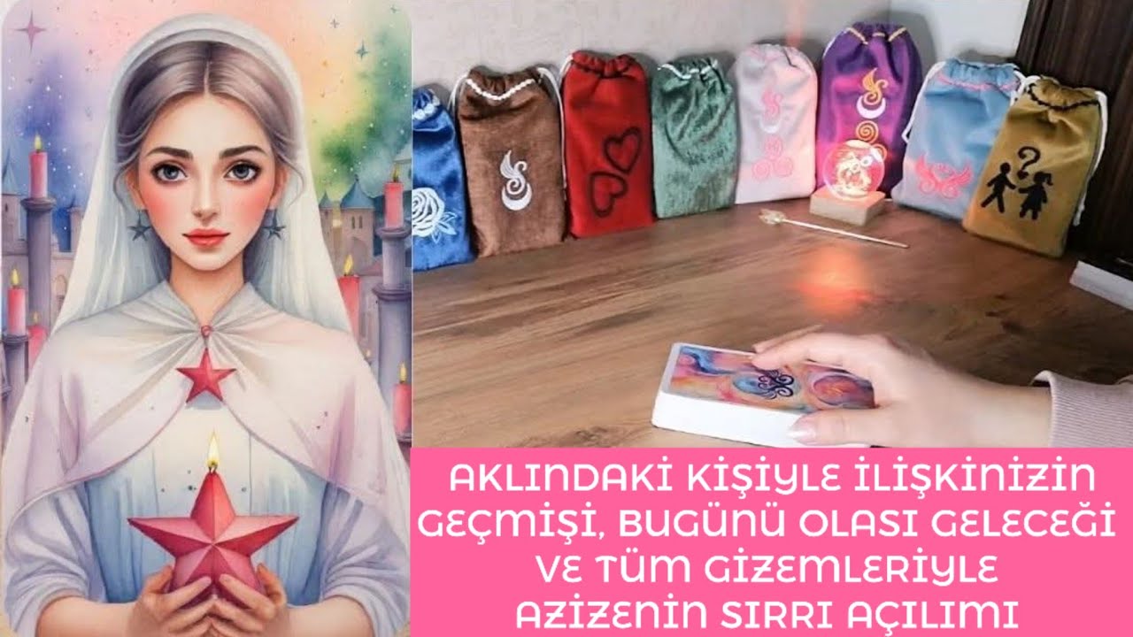 AKLINDAKİ KİŞİYLE İLİŞKİNİZİN GEÇMİŞİ, BUGÜNÜ, OLASI GELECEĞİ VE GİZEMLERİYLE AZİZENİN SIRRI AÇILIMI