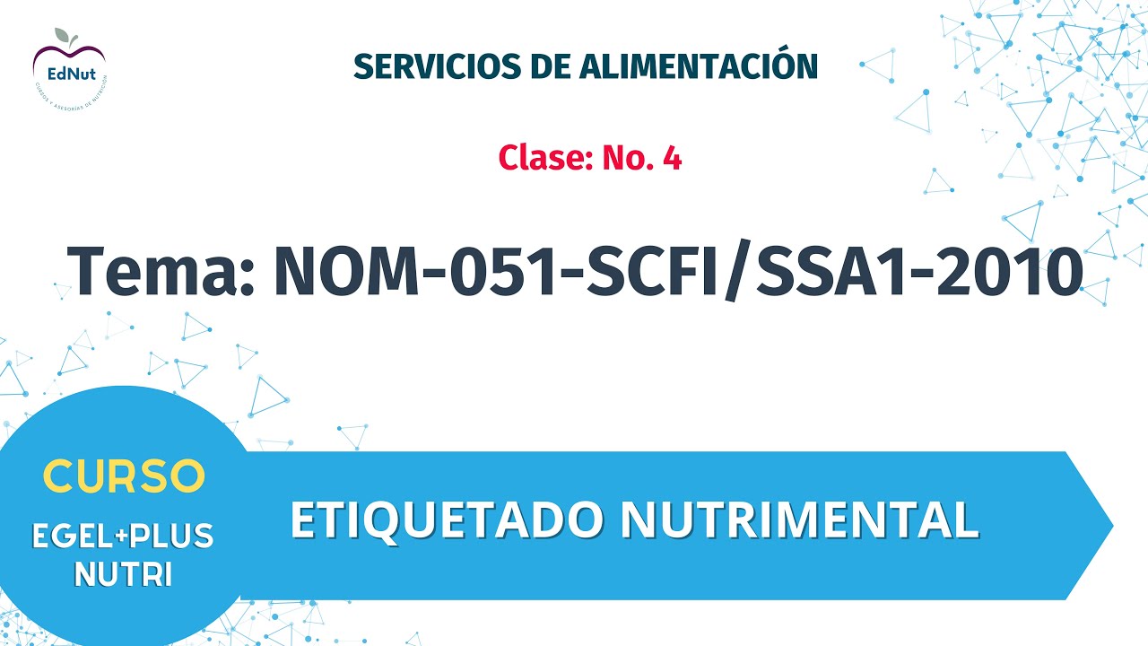EGEL PLUS NUTRI / NUTRICIÓN  3.4 -NOM-051 / Etiquetado Nutrimental