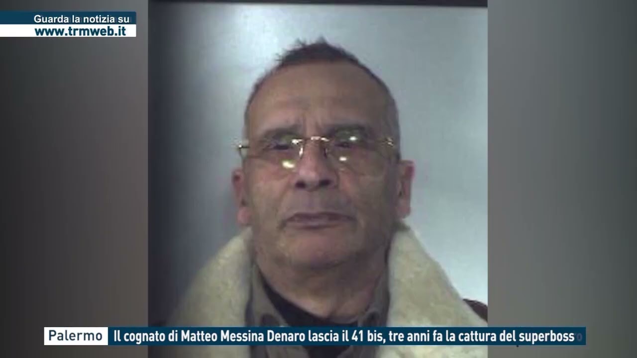 Palermo - Il cognato di Matteo Messina Denaro lascia il 41 bis, tre anni fa la cattura del superboss