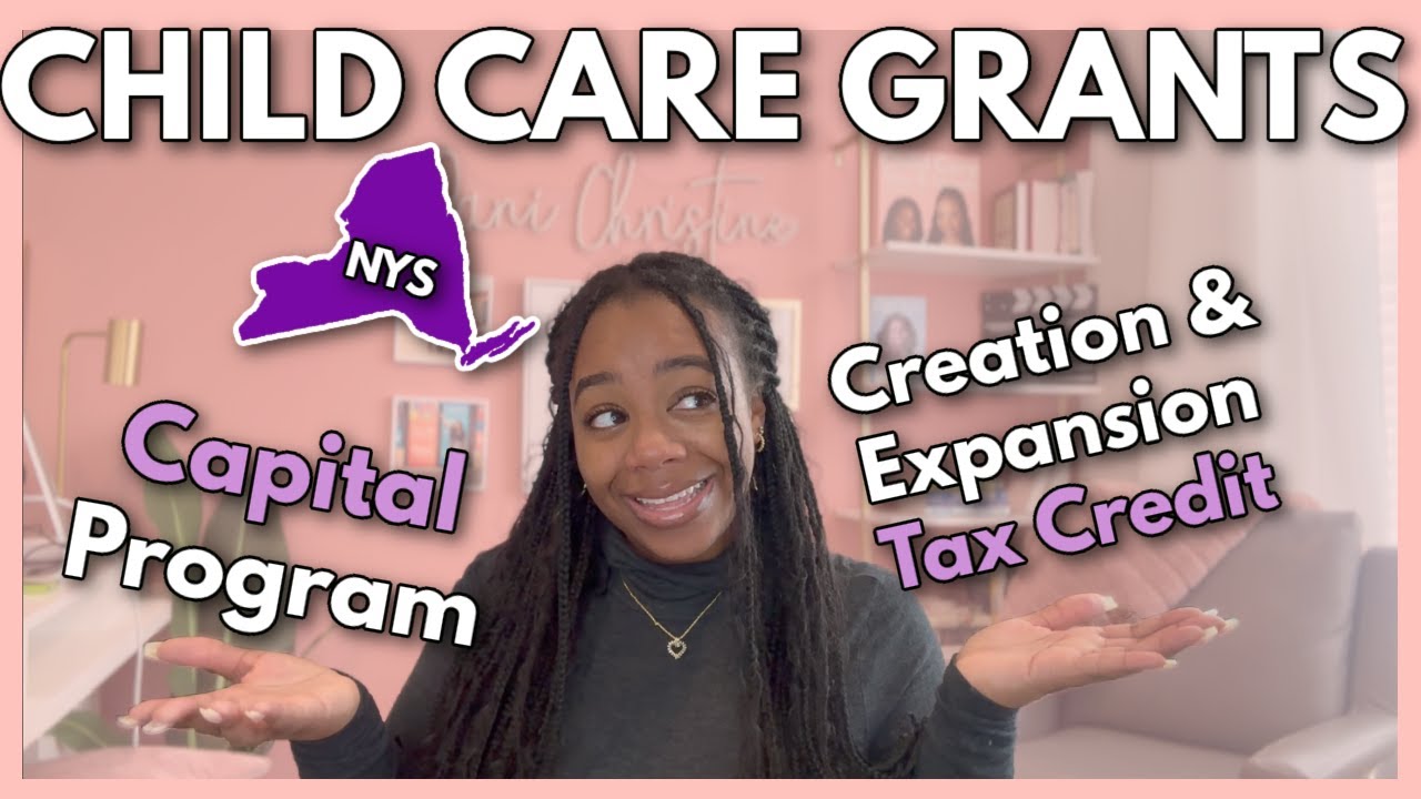 Day Care Center Grants in New York | Child Care Capital Program | Creation and Expansion Tax Credit