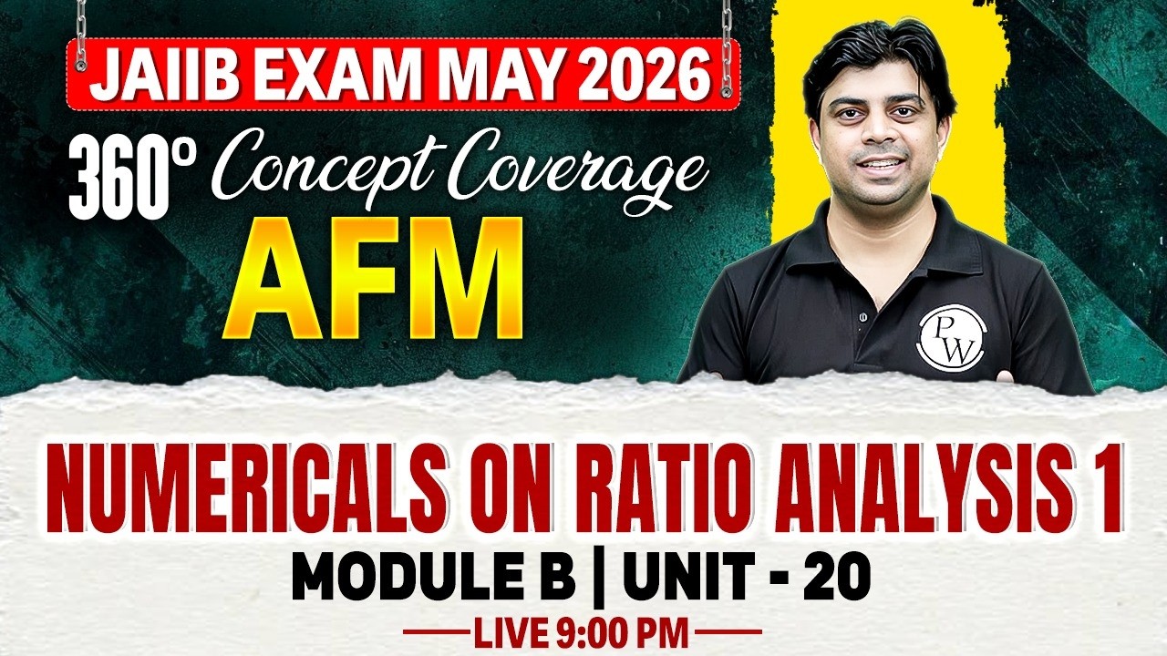 JAIIB May 2026 | JAIIB AFM Module B | Numericals on Ratio Analysis | by Akhilesh Sir