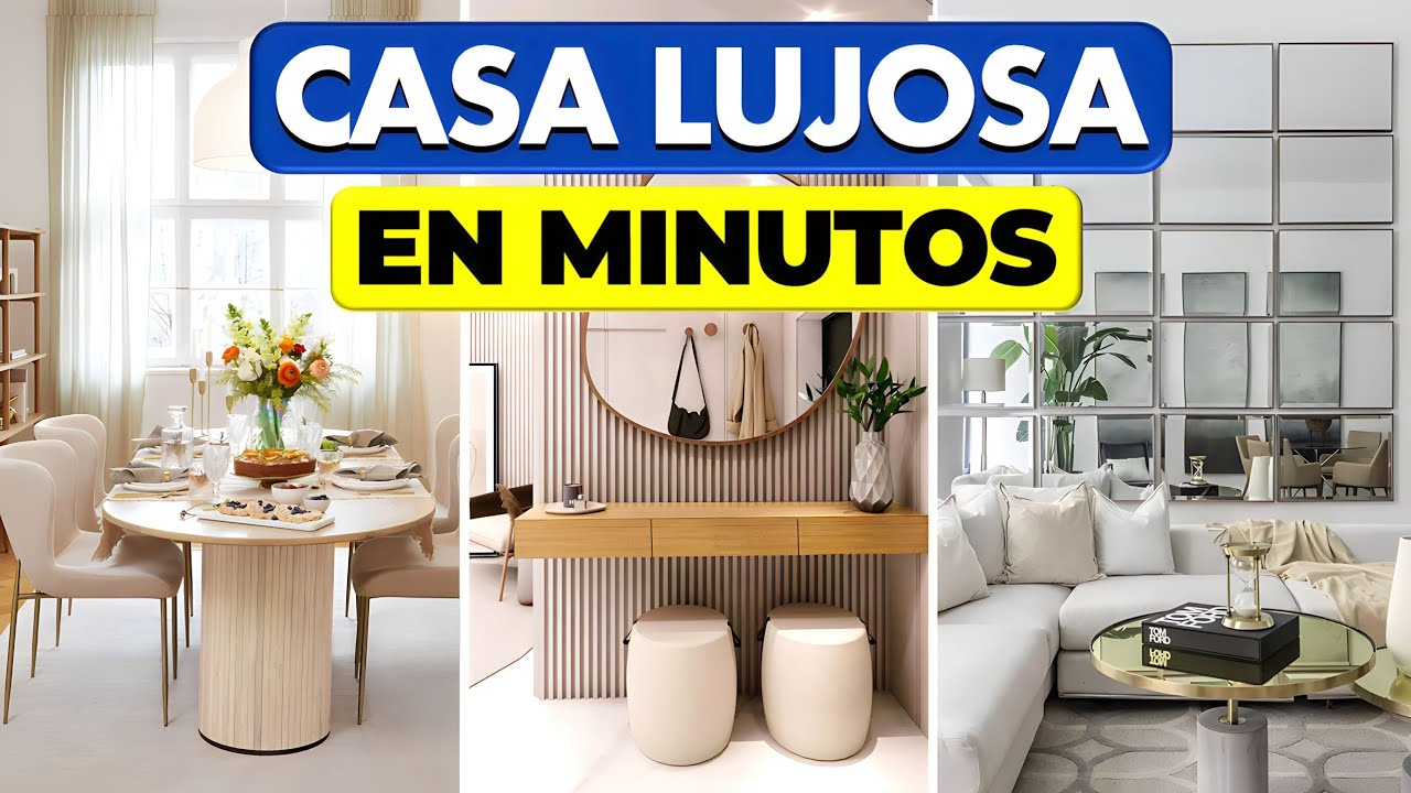 30 IDEAS FÁCILES de TENER TU CASA RELAJANTE y ELEGANTE /tips Diseño de interiores lujosos