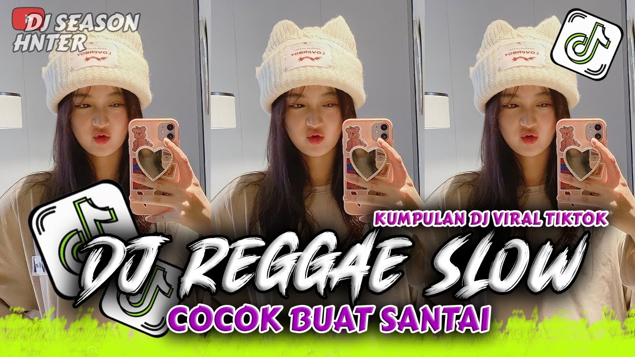 KUMPULAN DJ REGGAE SANTAI FULL BASS || DJ CAMPURAN REGGAE SLOW TERBARU VIRAL TIK TOK🎵