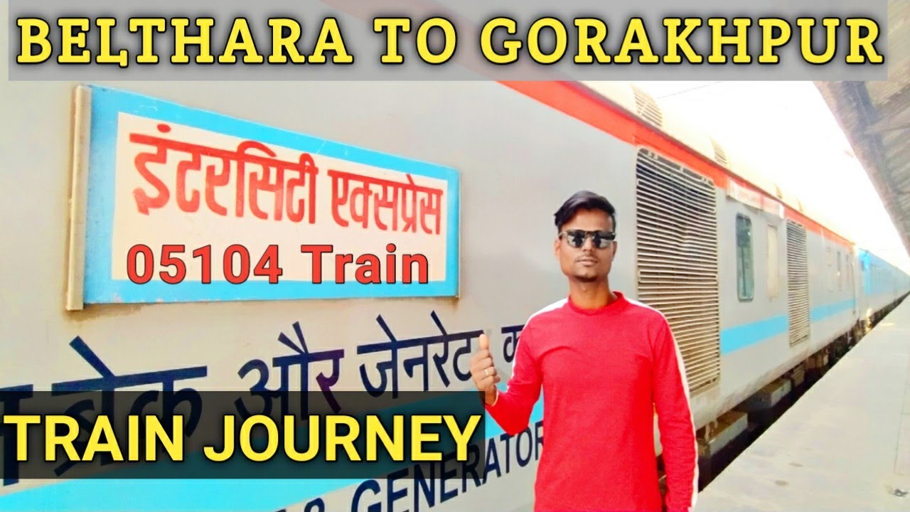 Gorakhpur Intercity Express Train Journey | Belthara to Gorakhpur Trains