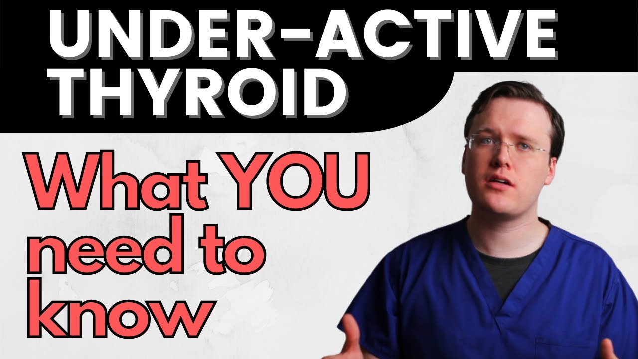 Hypothyroidism | Under-Active Thyroid | What All Patients Need to Know