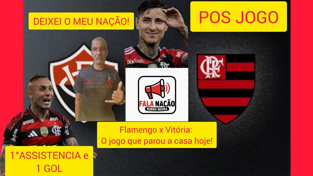 Pós jogo Flamengo e Vitória 