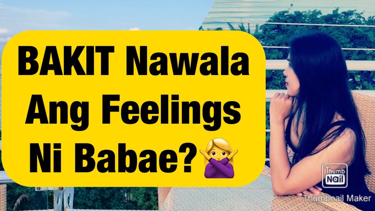 Bakit Nawawala ang Feelings ni Babae #signs #tips #LoveIdeas #SaiSg