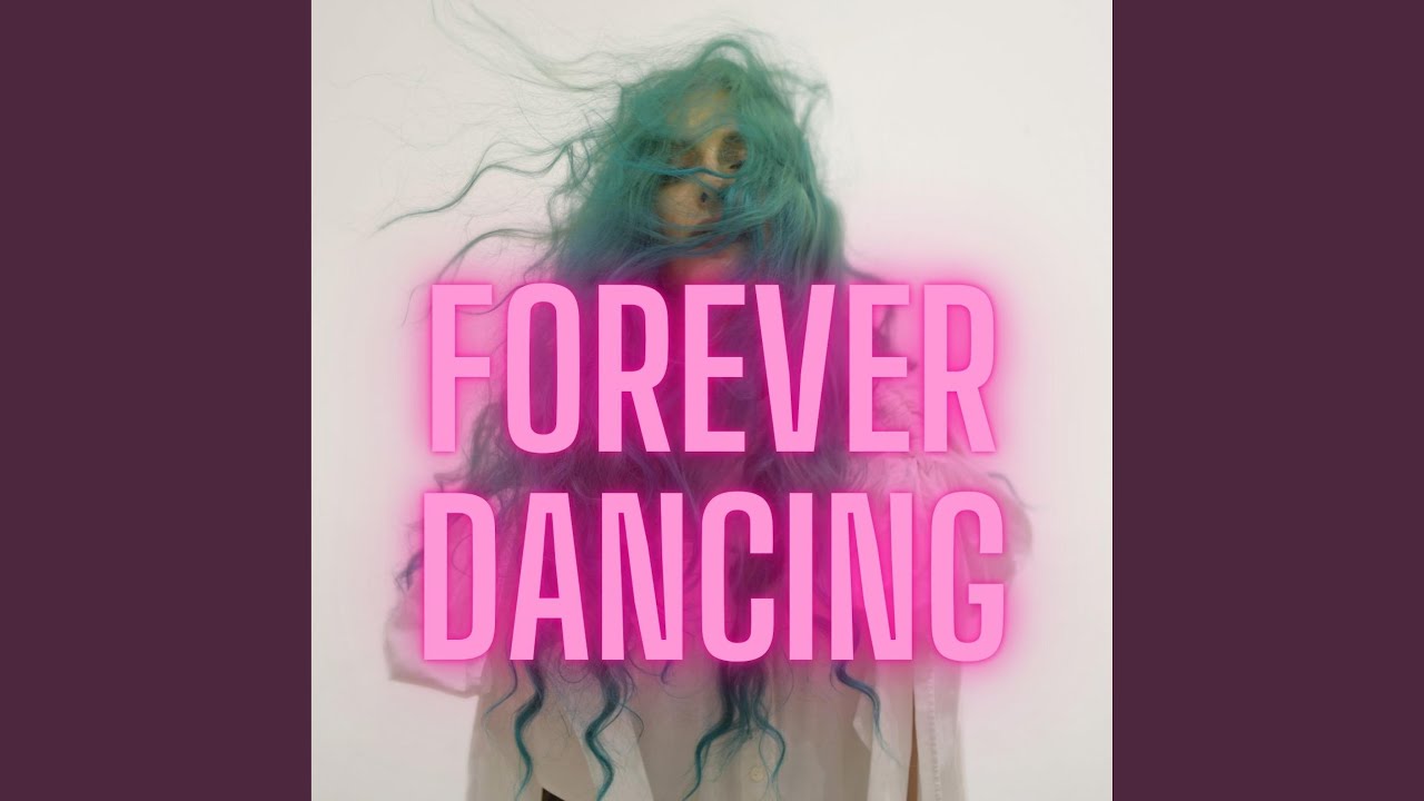 Forever Dancing