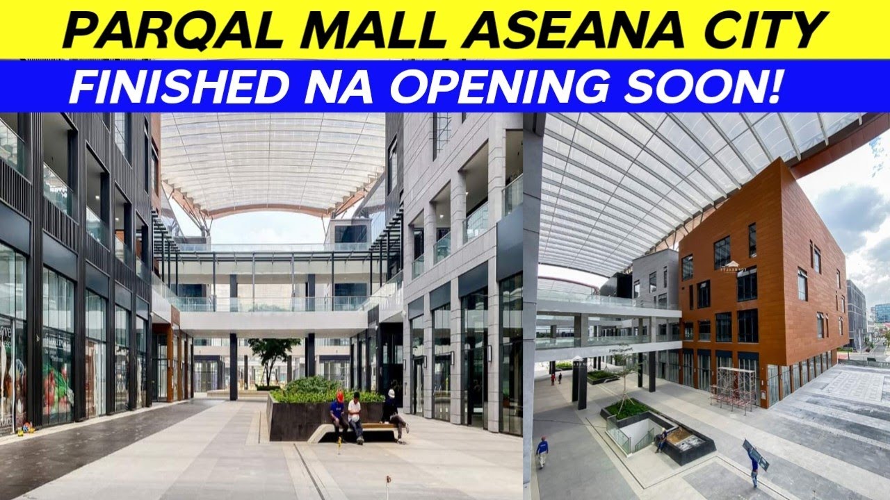 Parqal mall Aseana Opening Soon