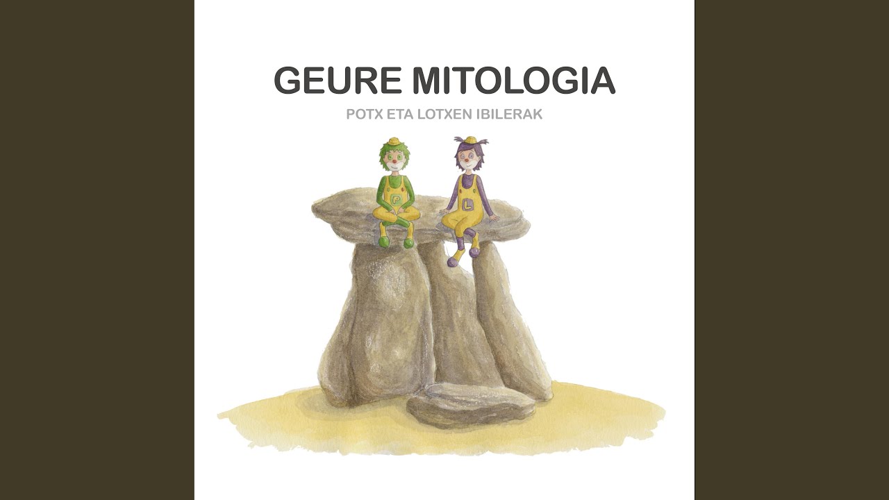 Geure mitologia (feat. Urko Egaña eta Leire Derteano)