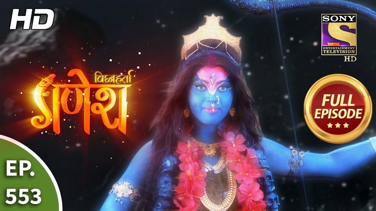Vighnaharta Ganesh - Ep 553 - Full Episode - 3rd October, 2019