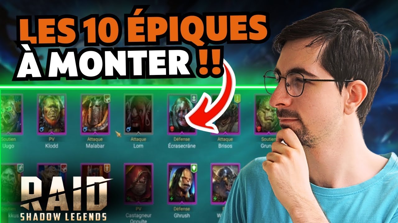 Les 10 épiques que vous DEVEZ monter sur Raid Shadow Legends