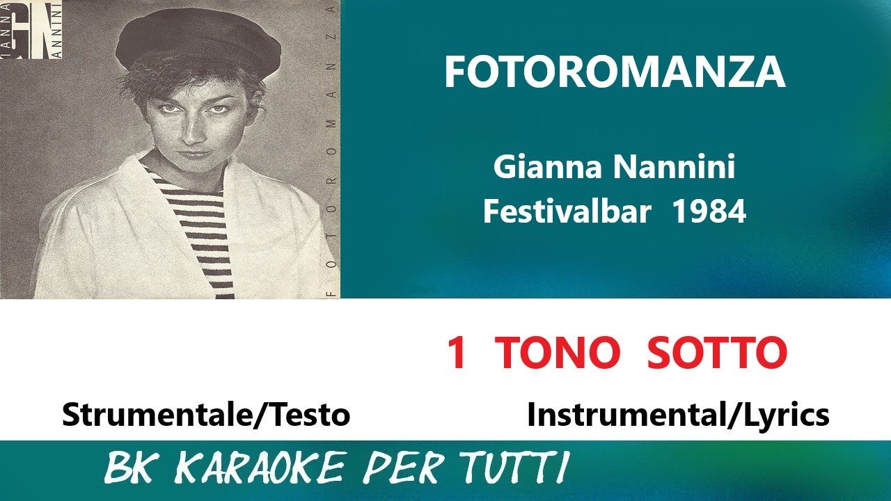 FOTOROMANZA Gianna Nannini Karaoke - 1 Tono Sotto Strumentale/Testo