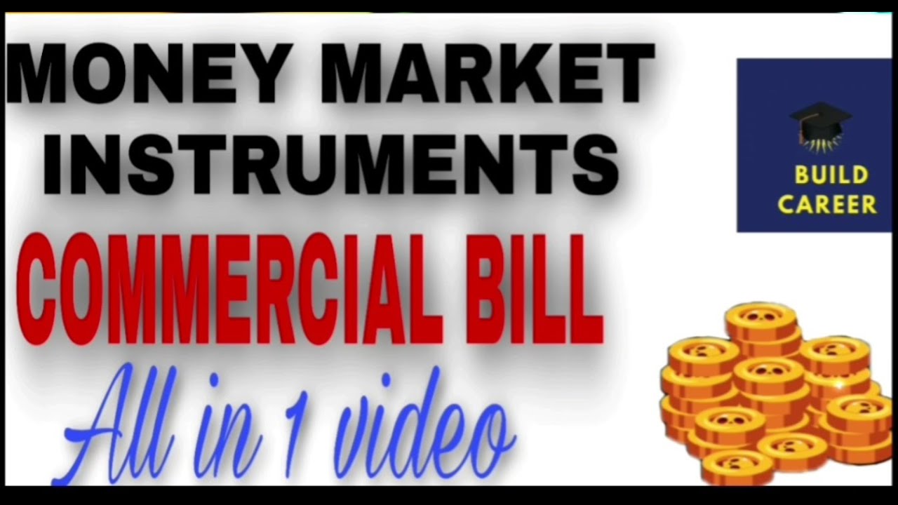 Commercial Bill |Bill Of Exchange- Explained in Hindi|Advantages, Types of bill,operations