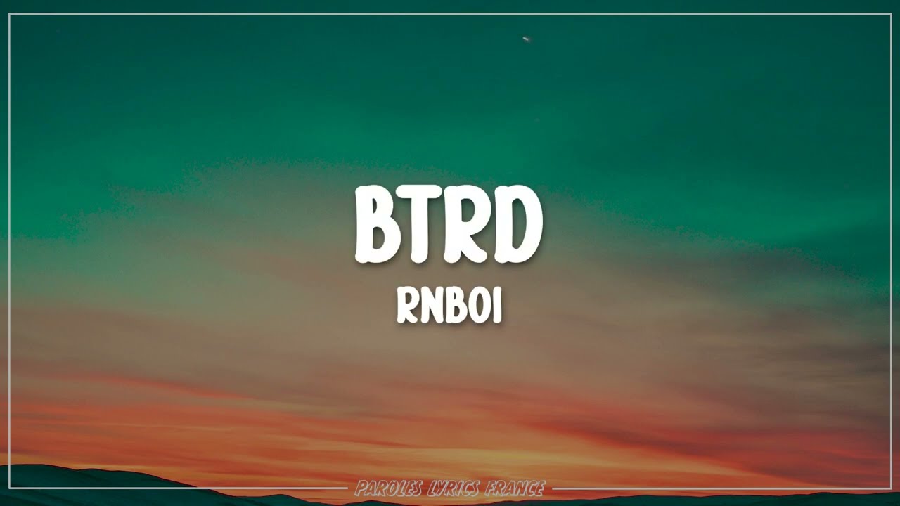 RnBoi - BTRD (Lyrics)