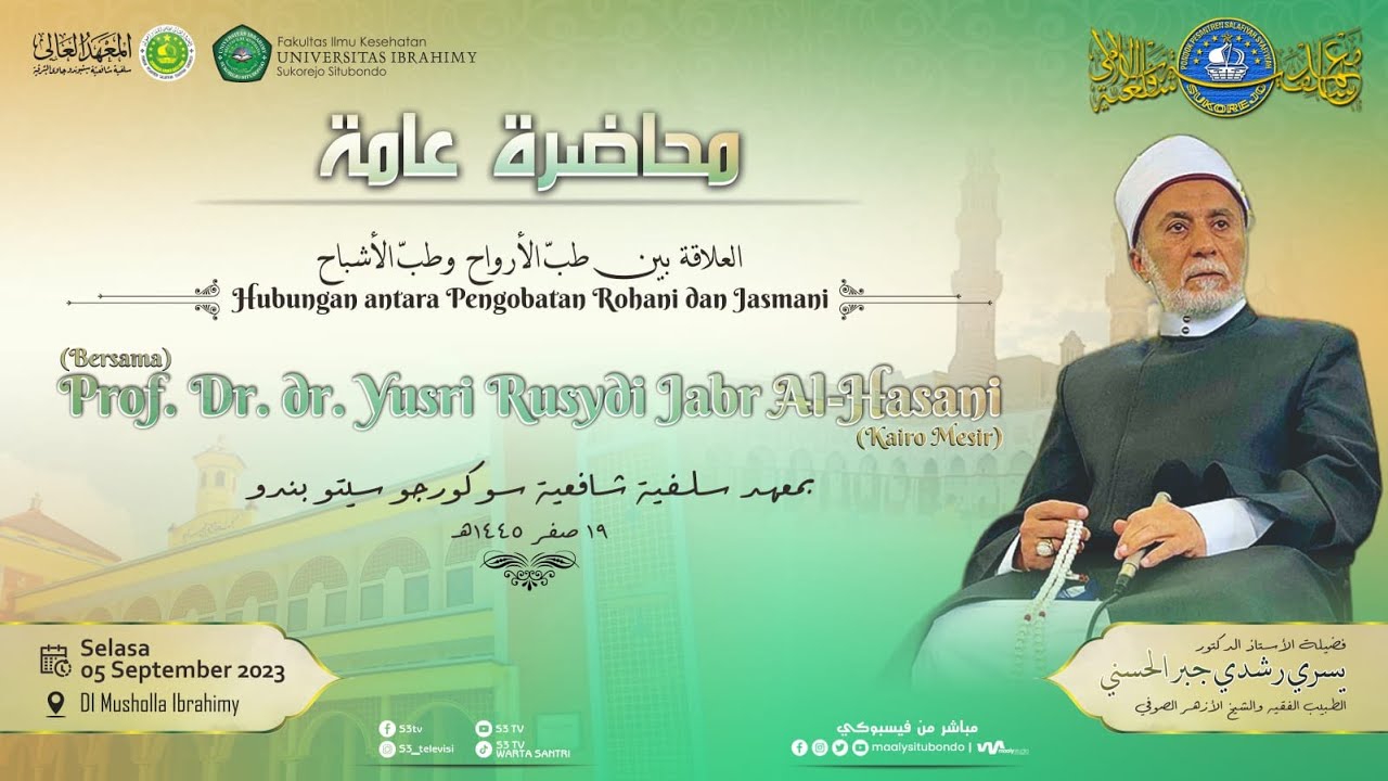 Hubungan Antara Pengobatan Rohani & Jasmani Bersama Prof. Dr. dr. Yusri Rusydi Jabr Al-Hasani | S3TV